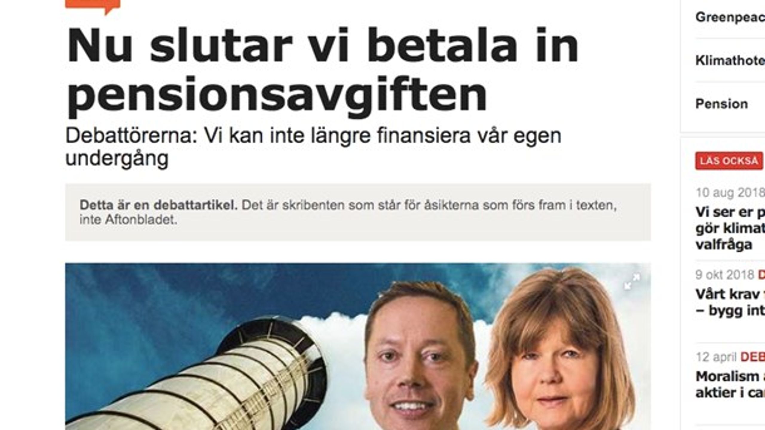 Greenpeace gick ut i en debattartikel i Aftonbladet och berättade om beslutet att upphöra med inbetalningarna av pensionsavgiften.
